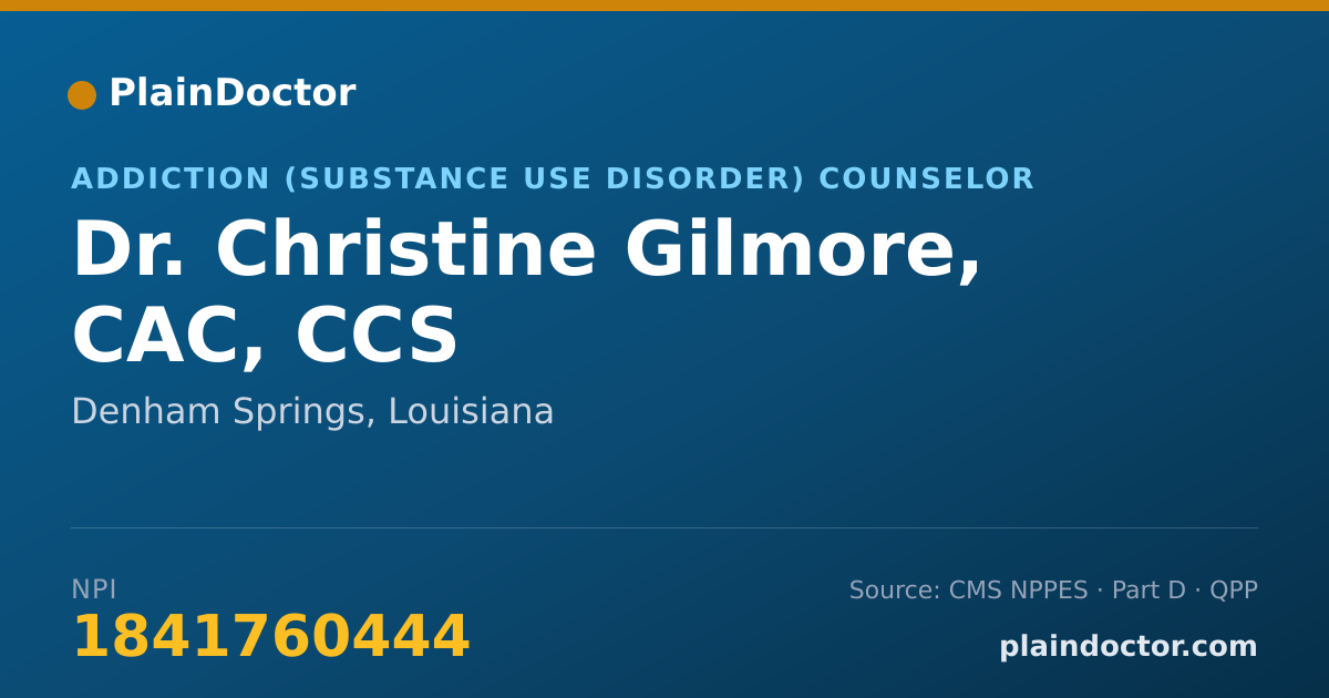 Shareable card for Christine Gilmore, CAC, CCS - Addiction (Substance Use Disorder) Counselor, Denham Springs, LA