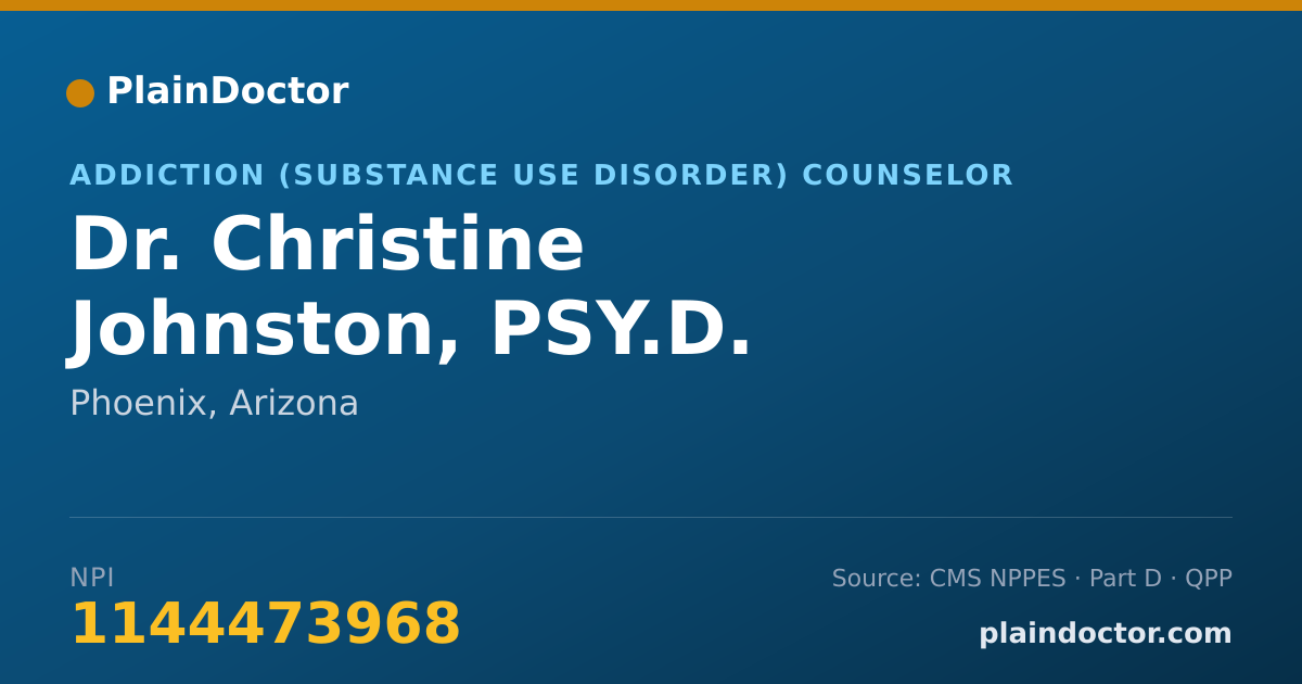 Shareable card for Christine Johnston, PSY.D. - Addiction (Substance Use Disorder) Counselor, Phoenix, AZ