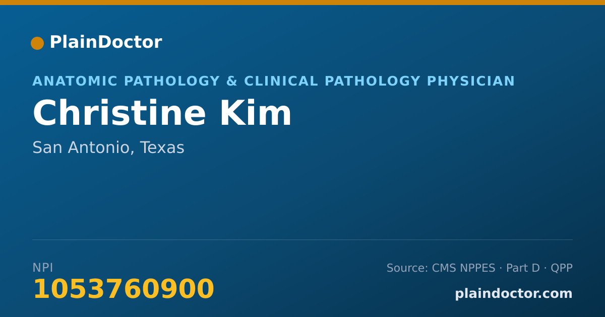 Shareable card for Christine Kim - Anatomic Pathology & Clinical Pathology Physician, San Antonio, TX