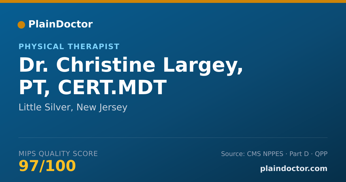 Shareable card for Christine Largey, PT, CERT.MDT - Physical Therapist, Little Silver, NJ
