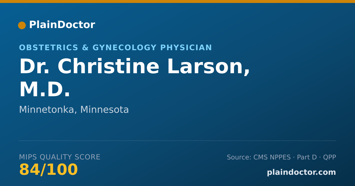 Shareable card for Christine Larson, M.D. - Obstetrics & Gynecology Physician, Minnetonka, MN
