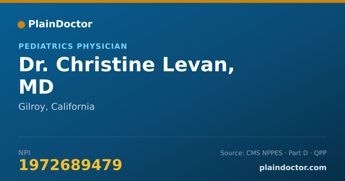 Shareable card for Christine Levan, MD - Pediatrics Physician, Gilroy, CA