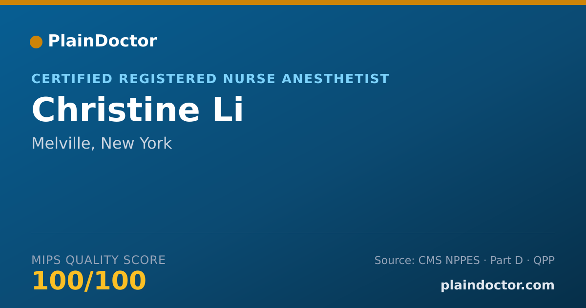 Shareable card for Christine Li - Certified Registered Nurse Anesthetist, Melville, NY
