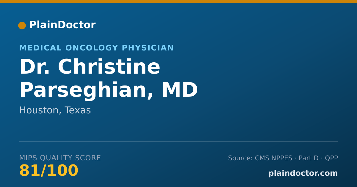 Shareable card for Christine Parseghian, MD - Hematology & Oncology Physician, Houston, TX
