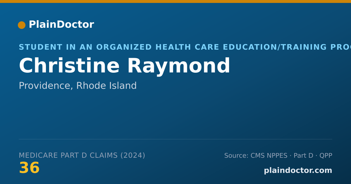 Shareable card for Christine Raymond - Student in an Organized Health Care Education/Training Program, Providence, RI