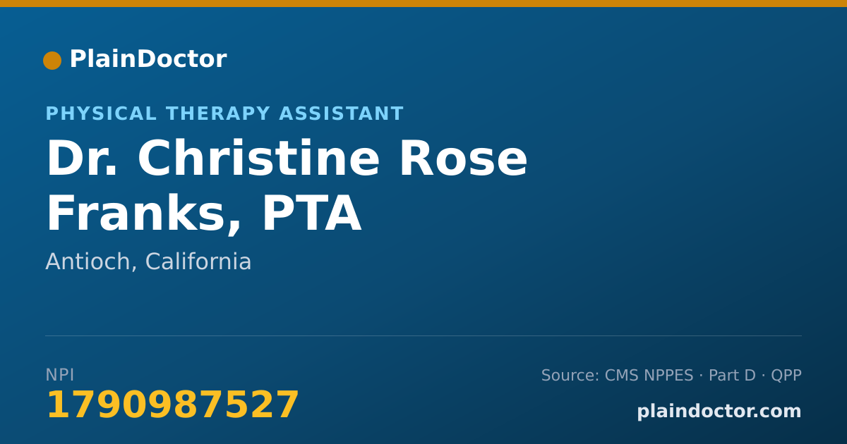 Shareable card for Christine Rose Franks, PTA - Physical Therapy Assistant, Antioch, CA