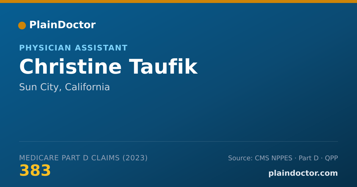 Shareable card for Christine Taufik - Physician Assistant, Sun City, CA