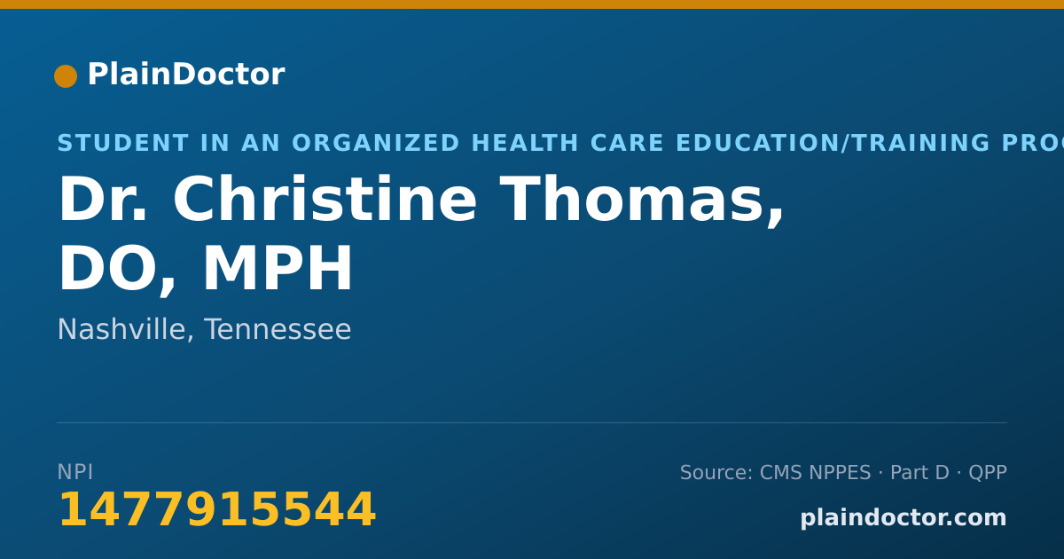 Shareable card for Christine Thomas, DO, MPH - Student in an Organized Health Care Education/Training Program, Nashville, TN