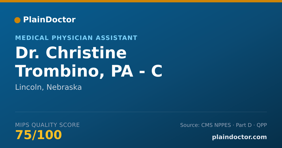 Shareable card for Christine Trombino, PA - C - Medical Physician Assistant, Lincoln, NE