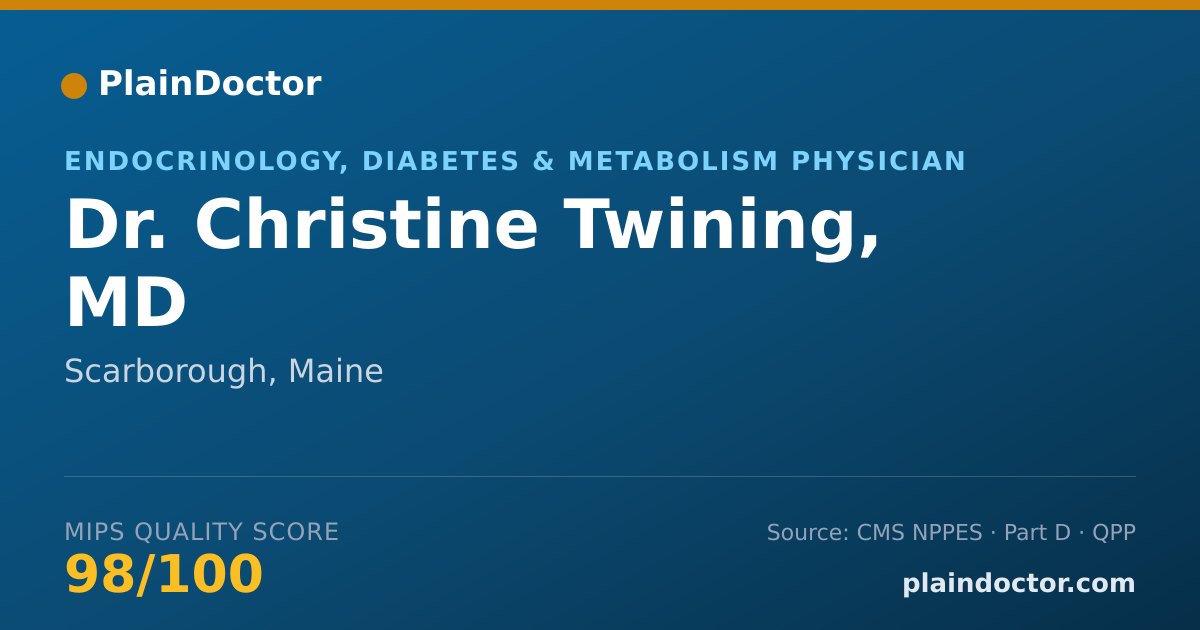 Shareable card for Christine Twining, MD - Endocrinology, Diabetes & Metabolism Physician, Scarborough, ME