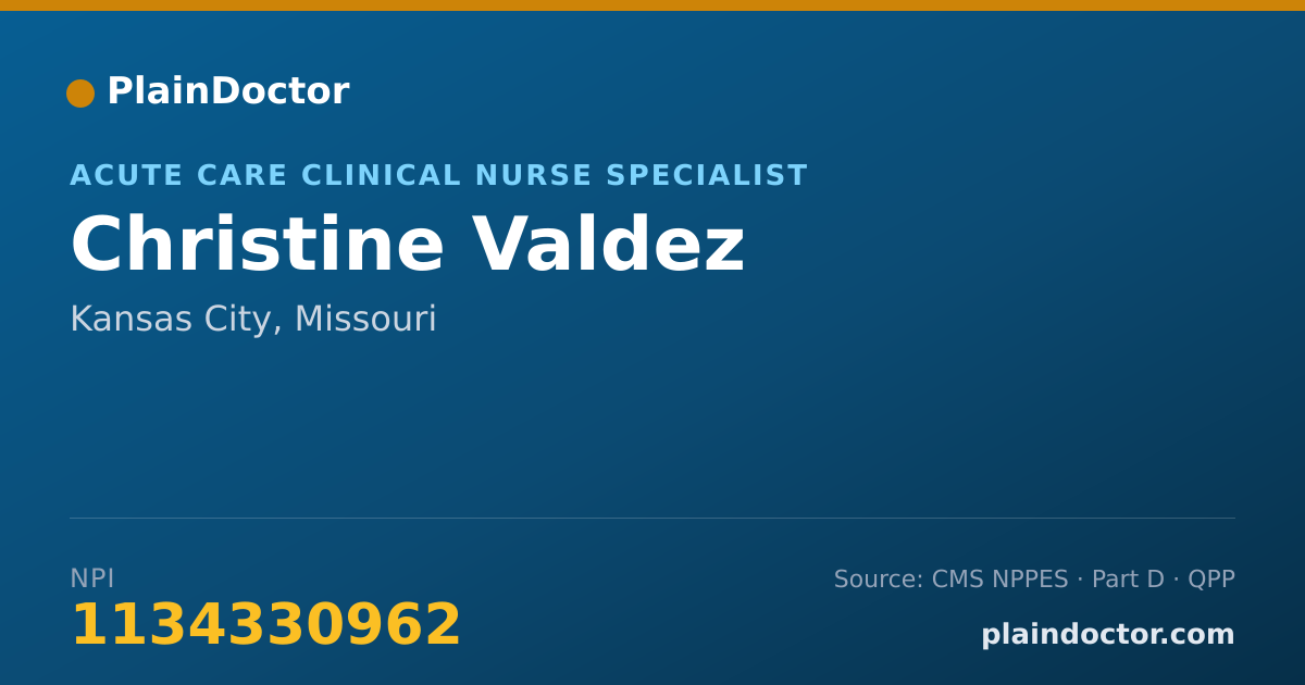 Shareable card for Christine Valdez - Acute Care Clinical Nurse Specialist, Kansas City, MO