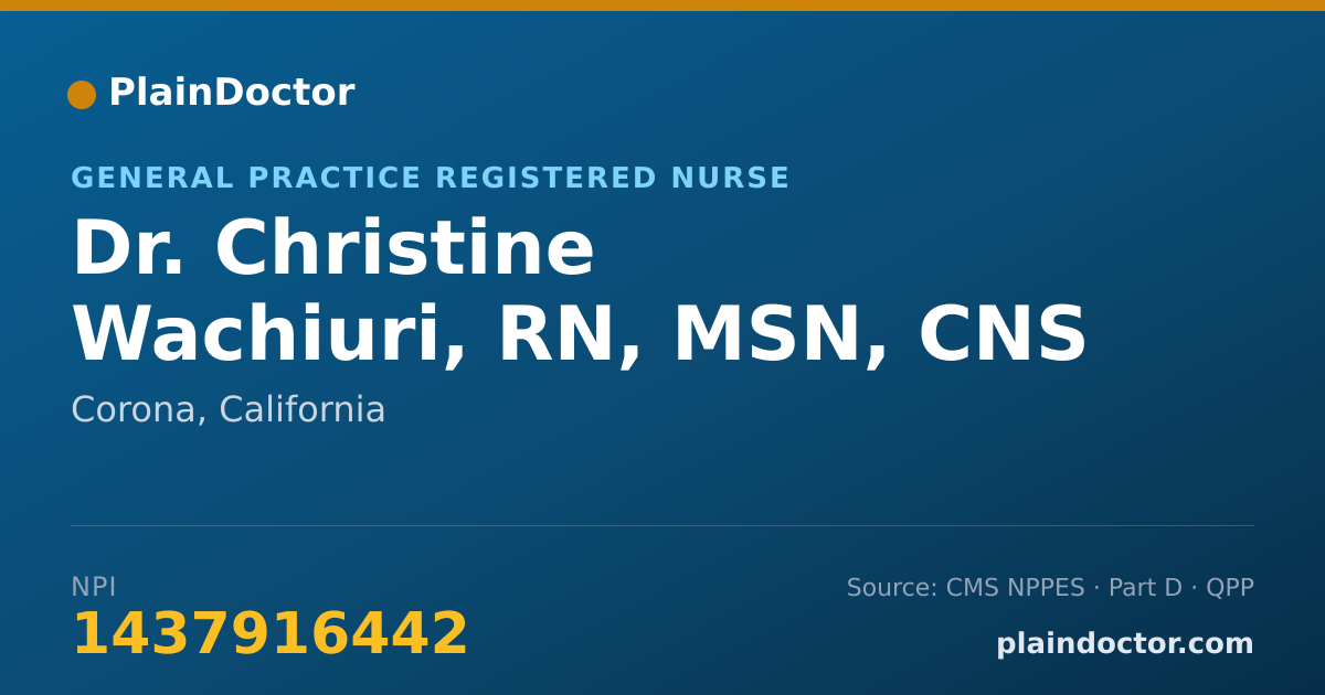 Shareable card for Christine Wachiuri, RN, MSN, CNS - General Practice Registered Nurse, Corona, CA
