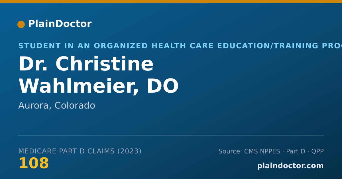 Shareable card for Christine Wahlmeier, DO - Student in an Organized Health Care Education/Training Program, Aurora, CO