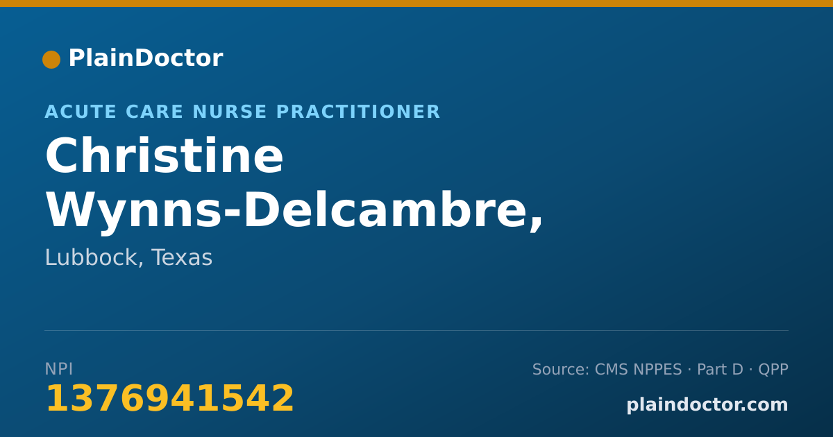 Shareable card for Christine Wynns-Delcambre, AG-ACNP-BC - Acute Care Nurse Practitioner, Lubbock, TX