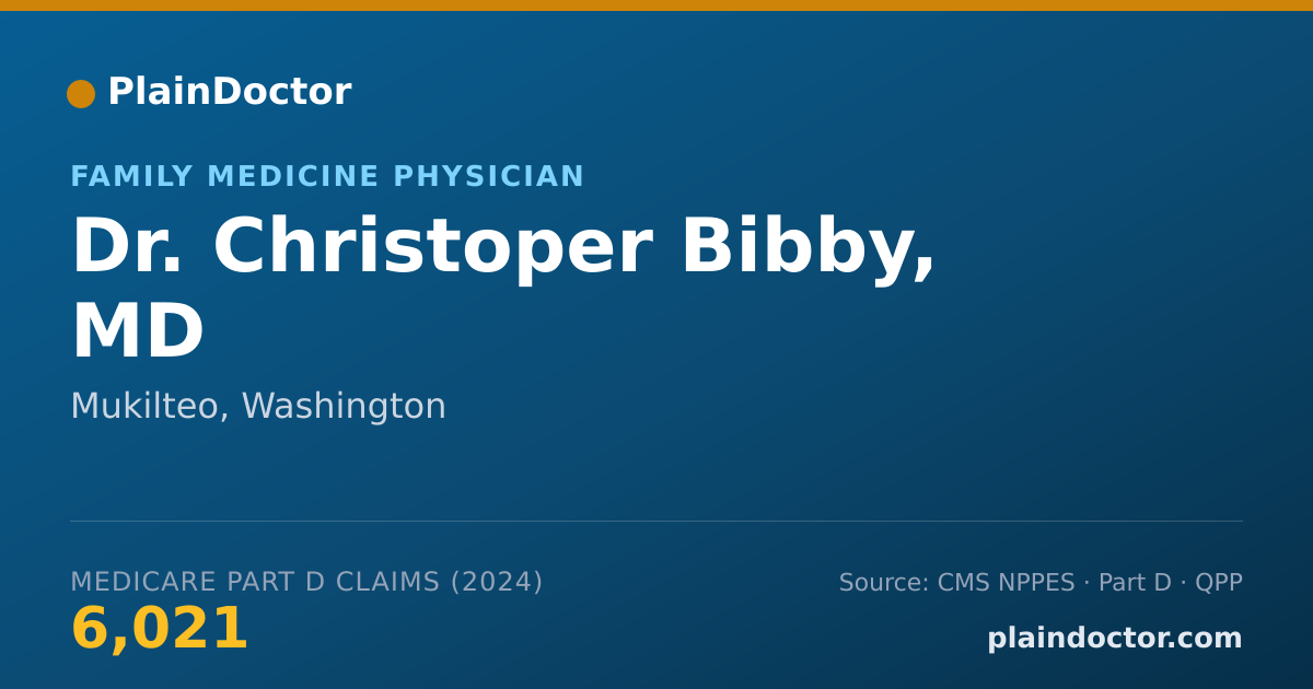 Shareable card for Christoper Bibby, MD - Family Medicine Physician, Mukilteo, WA