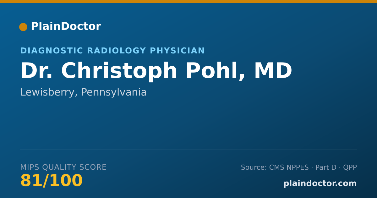 Shareable card for Christoph Pohl, MD - Diagnostic Radiology Physician, Lewisberry, PA