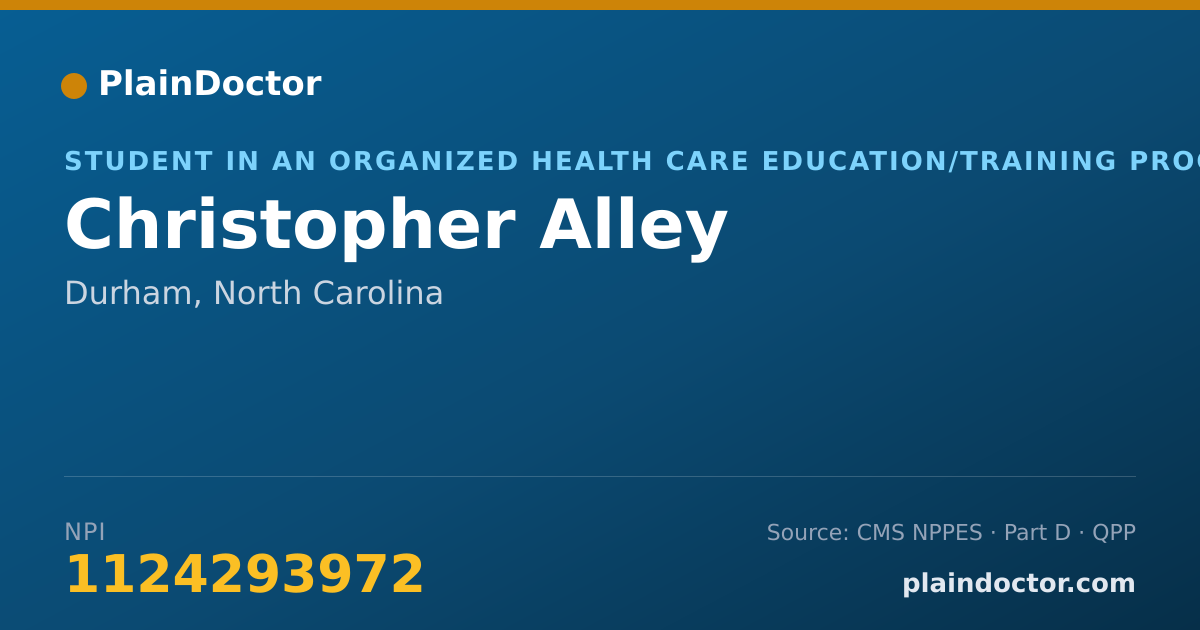 Shareable card for Christopher Alley - Student in an Organized Health Care Education/Training Program, Durham, NC