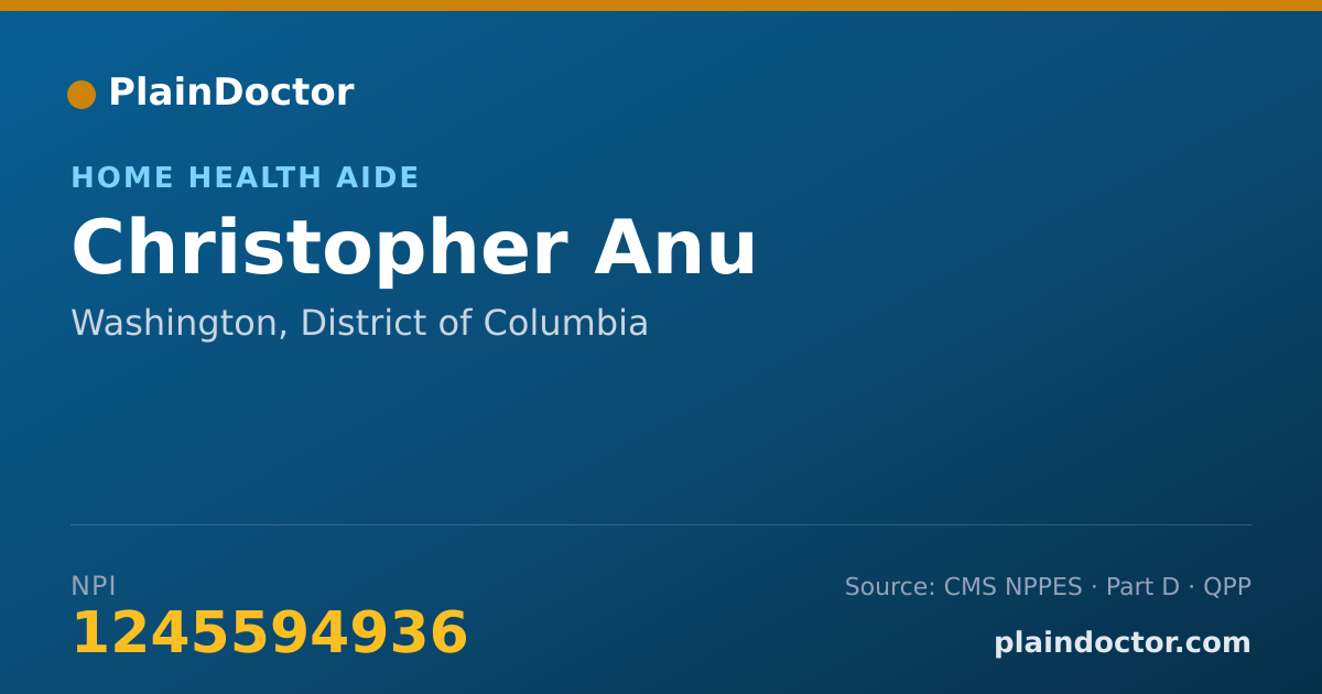 Shareable card for Christopher Anu - Home Health Aide, Washington, DC