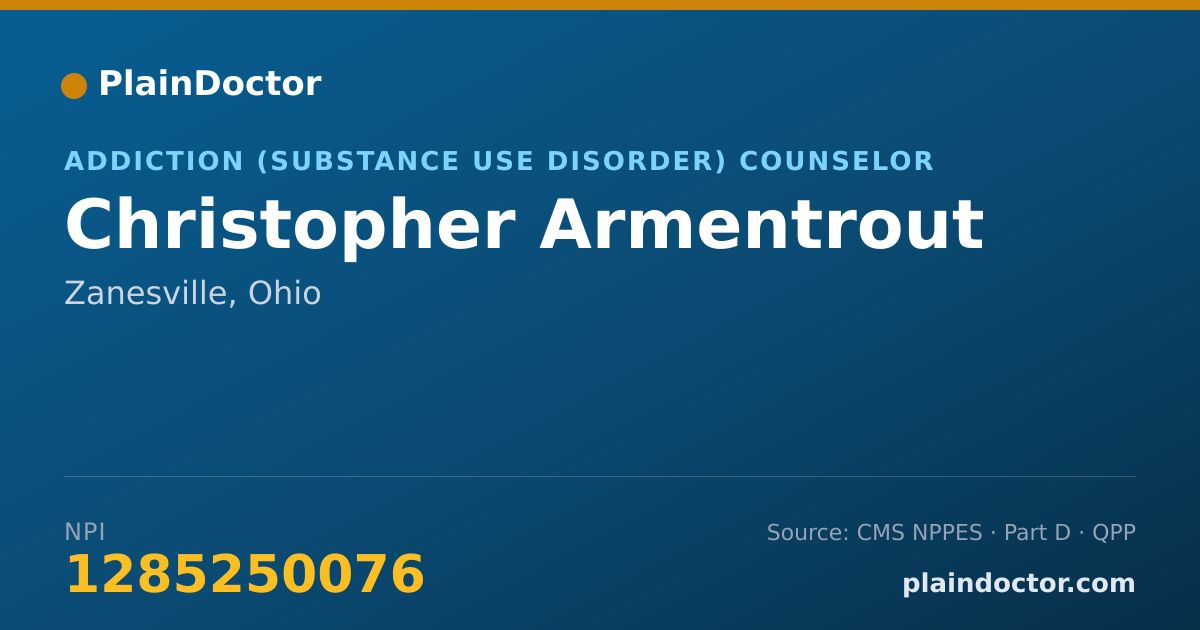 Shareable card for Christopher Armentrout - Addiction (Substance Use Disorder) Counselor, Zanesville, OH