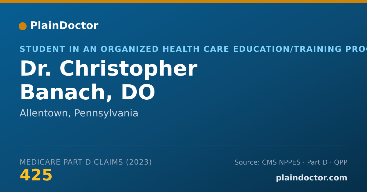 Shareable card for Christopher Banach, DO - Student in an Organized Health Care Education/Training Program, Allentown, PA