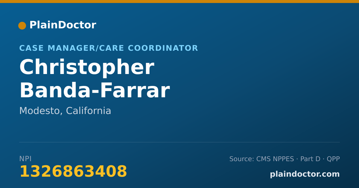 Shareable card for Christopher Banda-Farrar - Case Manager/Care Coordinator, Modesto, CA