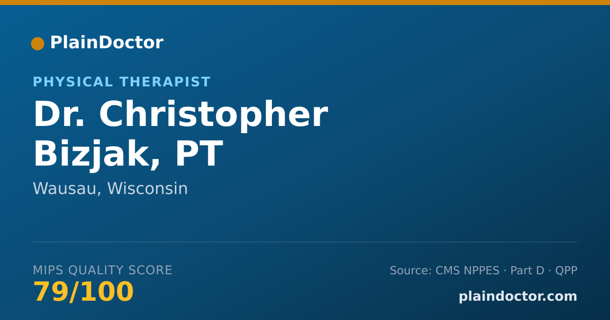 Shareable card for Christopher Bizjak, PT - Physical Therapist, Wausau, WI