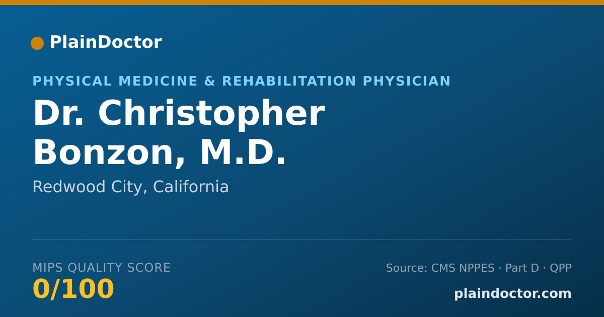 Shareable card for Christopher Bonzon, M.D. - Physical Medicine & Rehabilitation Physician, Redwood City, CA