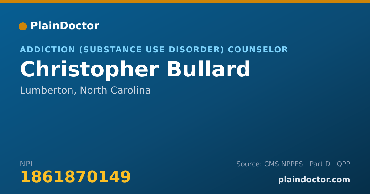 Shareable card for Christopher Bullard - Addiction (Substance Use Disorder) Counselor, Lumberton, NC