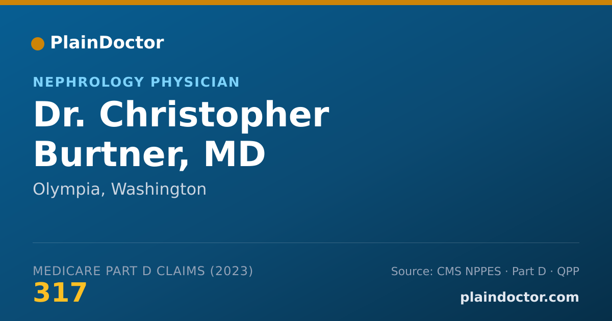 Shareable card for Christopher Burtner, MD - Nephrology Physician, Olympia, WA