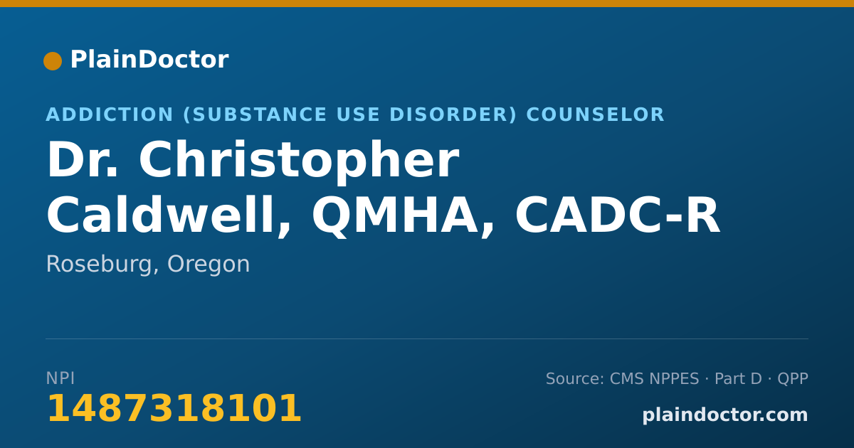 Shareable card for Christopher Caldwell, QMHA, CADC-R - Addiction (Substance Use Disorder) Counselor, Roseburg, OR