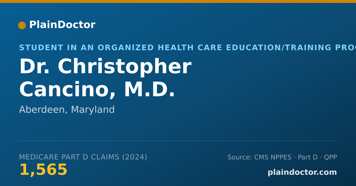 Shareable card for Christopher Cancino, M.D. - Student in an Organized Health Care Education/Training Program, Aberdeen, MD