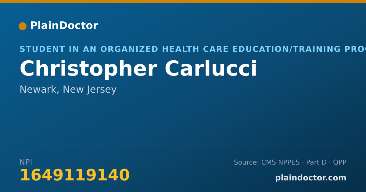 Shareable card for Christopher Carlucci - Student in an Organized Health Care Education/Training Program, Newark, NJ
