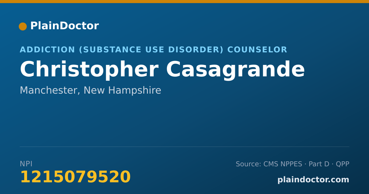 Shareable card for Christopher Casagrande - Addiction (Substance Use Disorder) Counselor, Manchester, NH