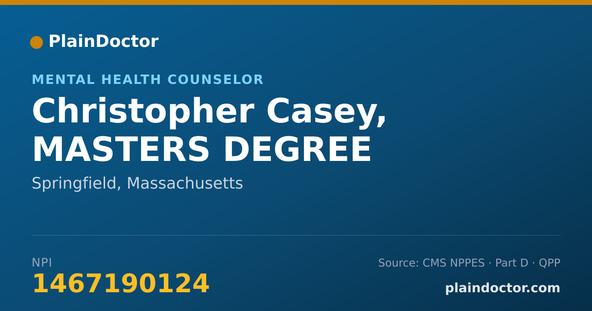 Shareable card for Christopher Casey, MASTERS DEGREE - Mental Health Counselor, Springfield, MA
