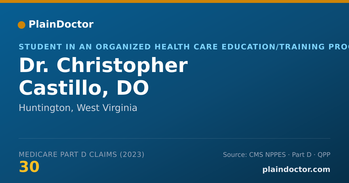 Shareable card for Christopher Castillo, DO - Student in an Organized Health Care Education/Training Program, Huntington, WV