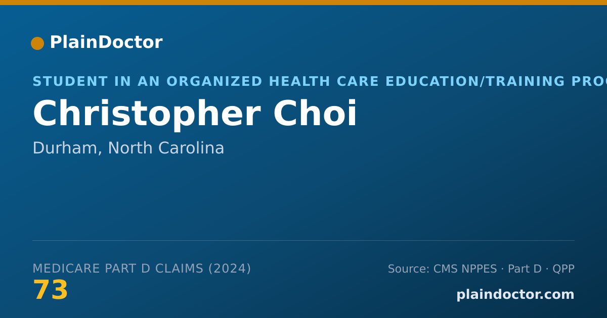 Shareable card for Christopher Choi - Student in an Organized Health Care Education/Training Program, Durham, NC