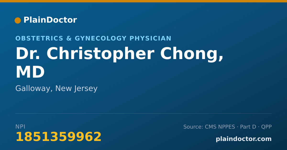 Shareable card for Christopher Chong, MD - Obstetrics & Gynecology Physician, Galloway, NJ