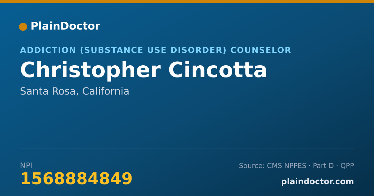 Shareable card for Christopher Cincotta - Addiction (Substance Use Disorder) Counselor, Santa Rosa, CA