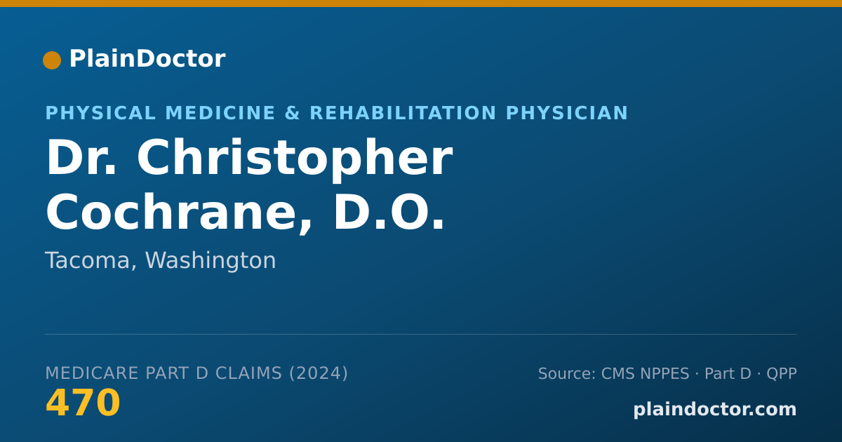 Shareable card for Christopher Cochrane, D.O. - Physical Medicine & Rehabilitation Physician, Tacoma, WA