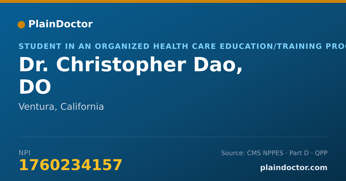 Shareable card for Christopher Dao, DO - Student in an Organized Health Care Education/Training Program, Ventura, CA