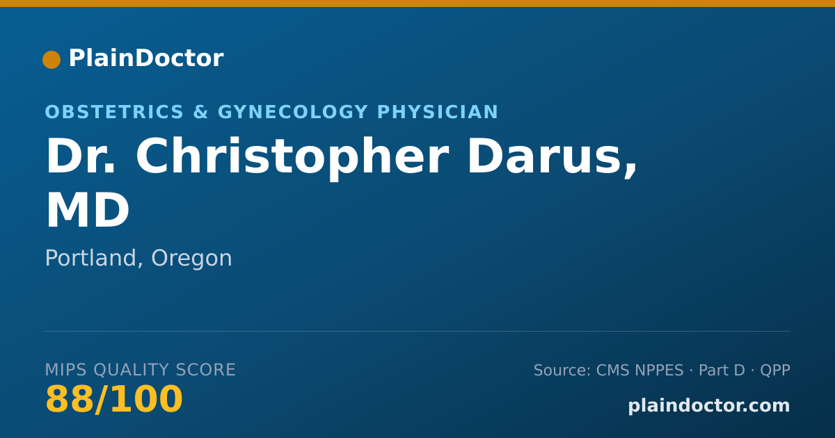 Shareable card for Christopher Darus, MD - Obstetrics & Gynecology Physician, Portland, OR