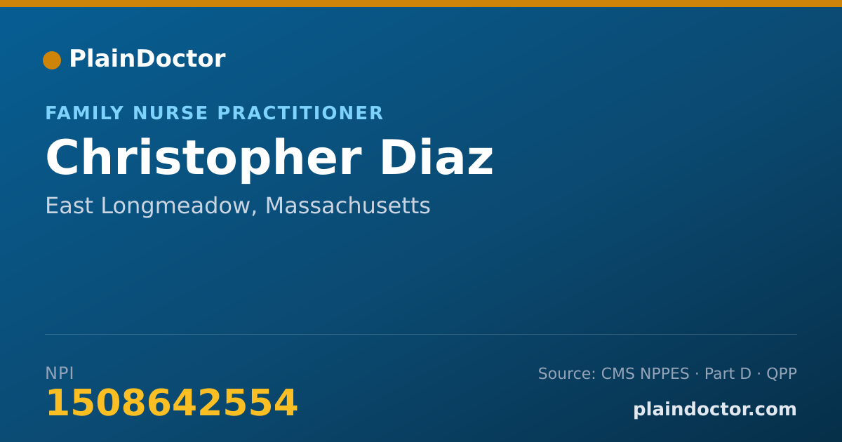 Shareable card for Christopher Diaz - Family Nurse Practitioner, East Longmeadow, MA