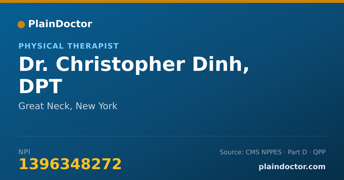 Shareable card for Christopher Dinh, DPT - Physical Therapist, Great Neck, NY