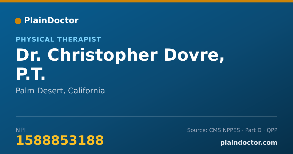 Shareable card for Christopher Dovre, P.T. - Physical Therapist, Palm Desert, CA