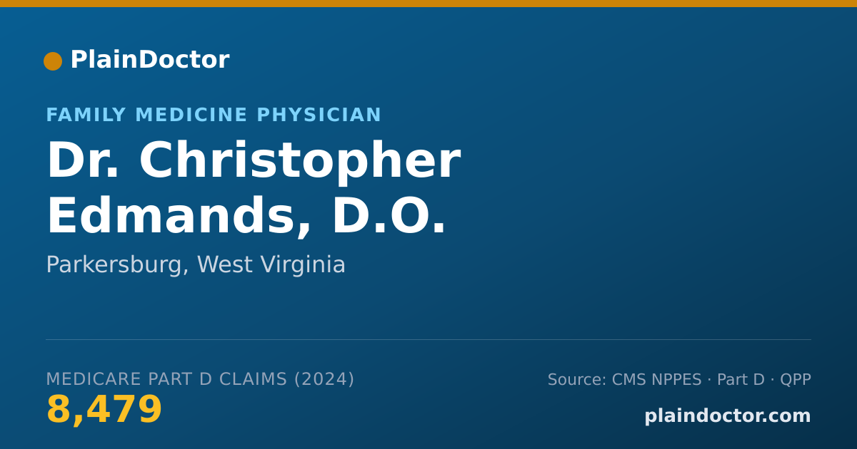 Shareable card for Christopher Edmands, D.O. - Family Medicine Physician, Parkersburg, WV