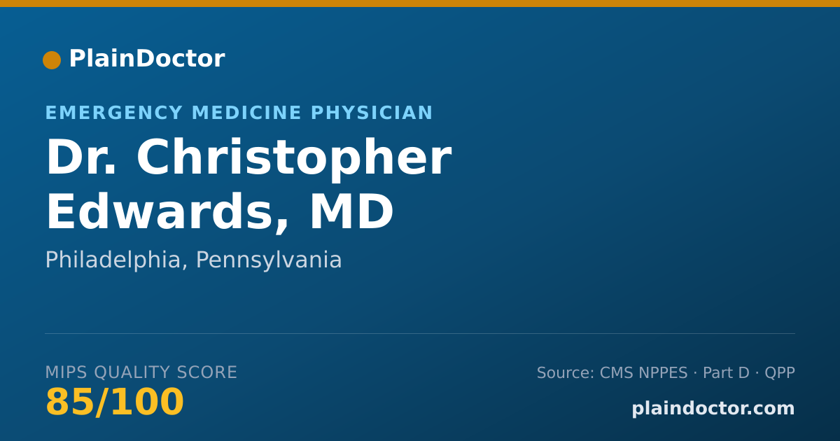 Shareable card for Christopher Edwards, MD - Emergency Medicine Physician, Philadelphia, PA