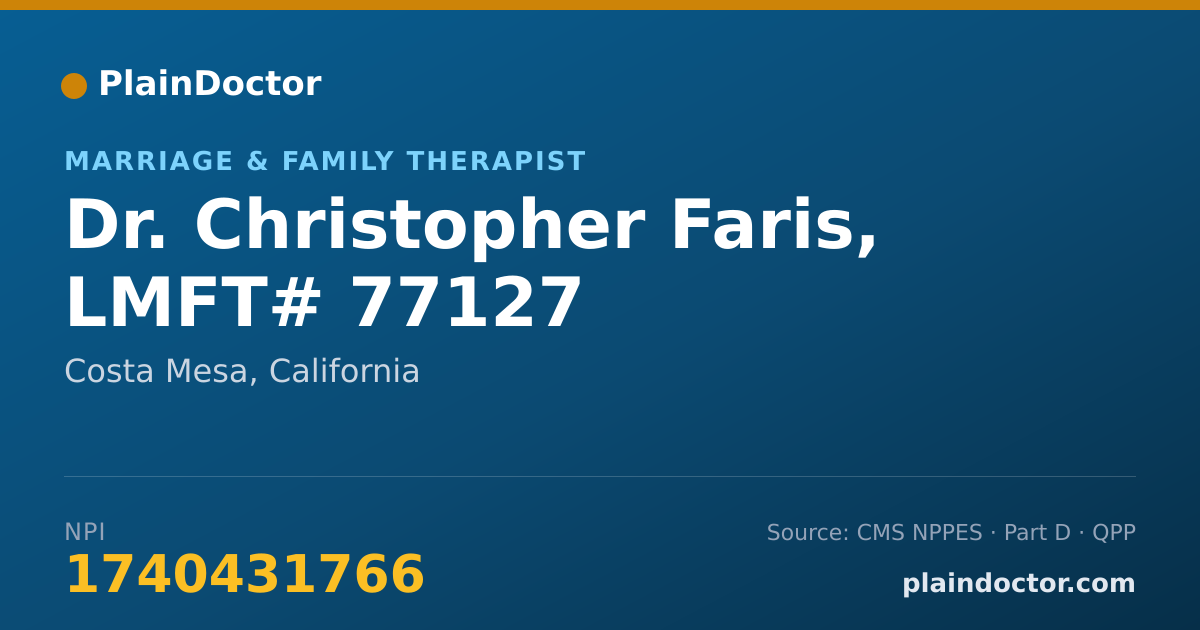 Shareable card for Christopher Faris, LMFT# 77127 - Marriage & Family Therapist, Costa Mesa, CA