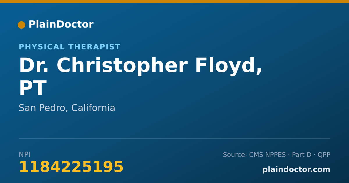 Shareable card for Christopher Floyd, PT - Physical Therapist, San Pedro, CA