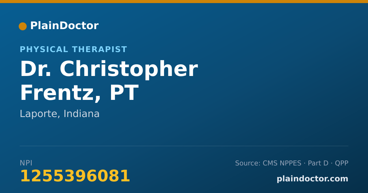 Shareable card for Christopher Frentz, PT - Physical Therapist, Laporte, IN