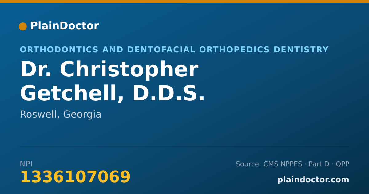 Shareable card for Christopher Getchell, D.D.S. - Orthodontics and Dentofacial Orthopedics Dentistry, Roswell, GA